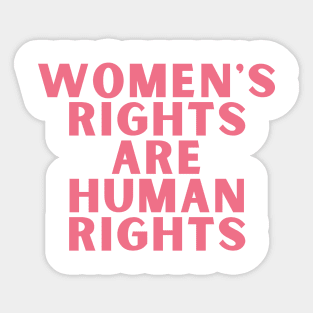 Womens Rights are Human Rights Sticker